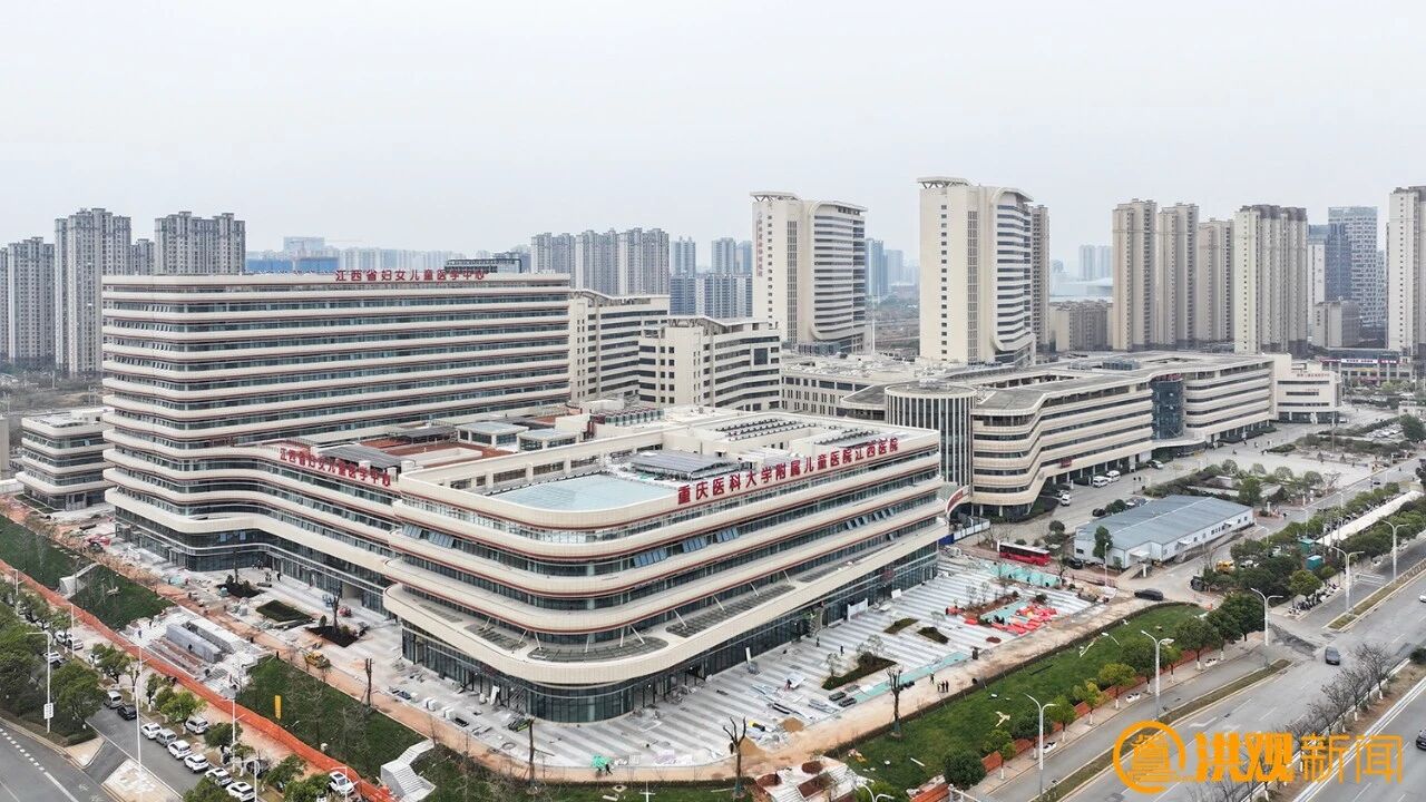 江西省妇幼保健院-重庆医科大学附属儿童医院江西医院（二期）项目（三甲医院项目）